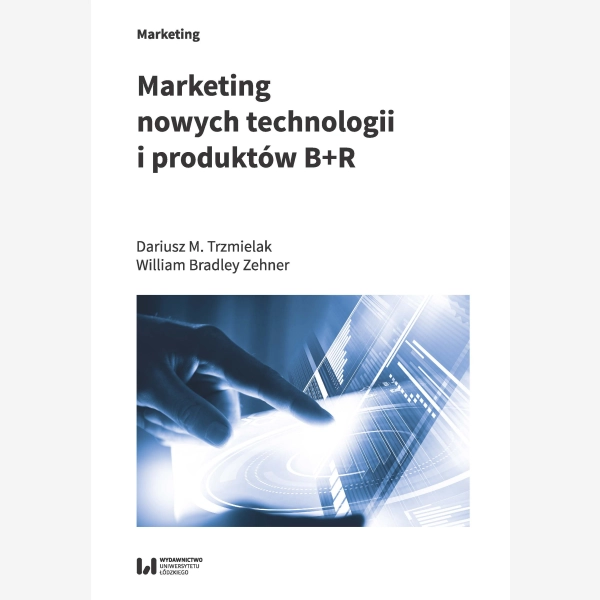 Marketing nowych technologii i produktów B+R