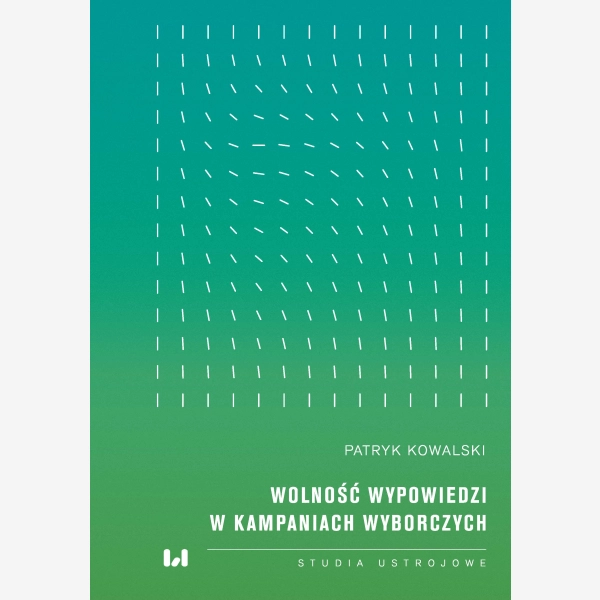 Wolność wypowiedzi w kampaniach wyborczych
