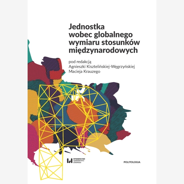 Jednostka wobec globalnego wymiaru stosunków międzynarodowych