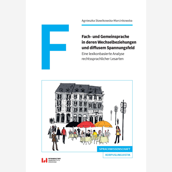 Fach- und Gemeinsprache in deren Wechselbeziehungen und diffusem Spannungsfeld