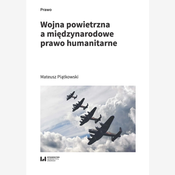 Wojna powietrzna a międzynarodowe prawo humanitarne