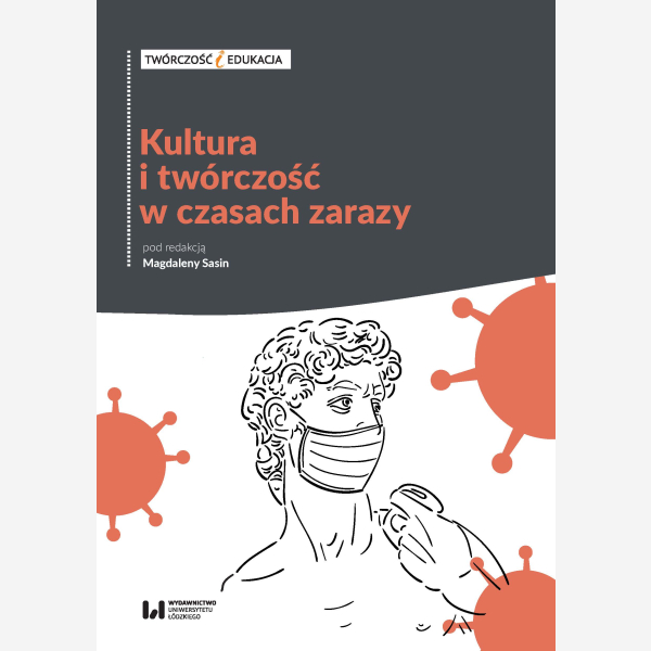 Kultura i twórczość w czasach zarazy