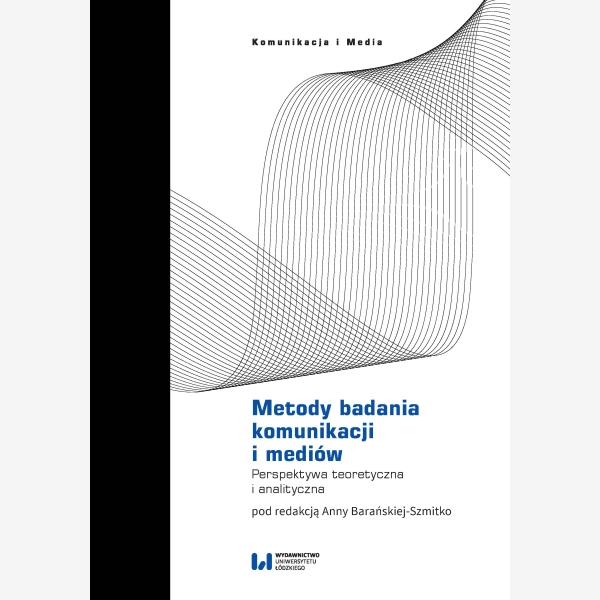 Metody badania komunikacji i mediów