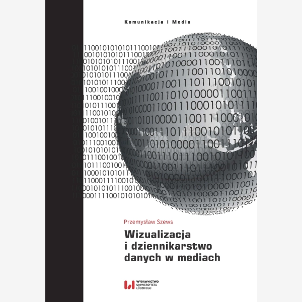 Wizualizacja i dziennikarstwo danych w mediach