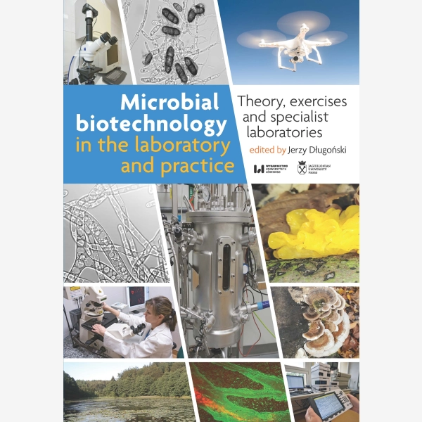 Microbial biotechnology in the laboratory and practice