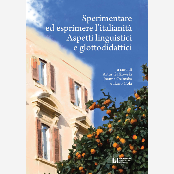 Sperimentare ed esprimere l’Italianità