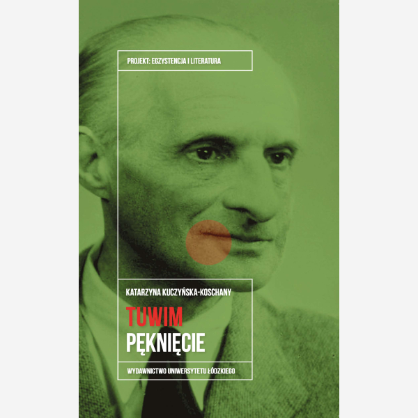 Julian Tuwim. Pęknięcie