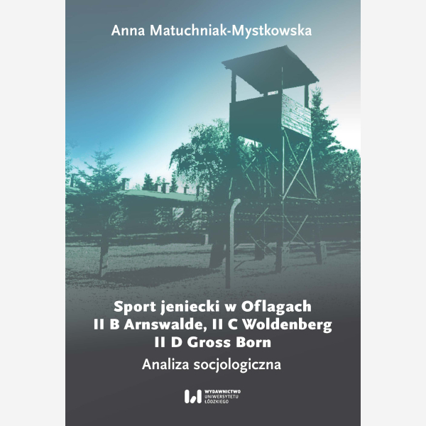 Sport jeniecki w Oflagach II B Arnswalde, II C Woldenberg, II D Gross Born