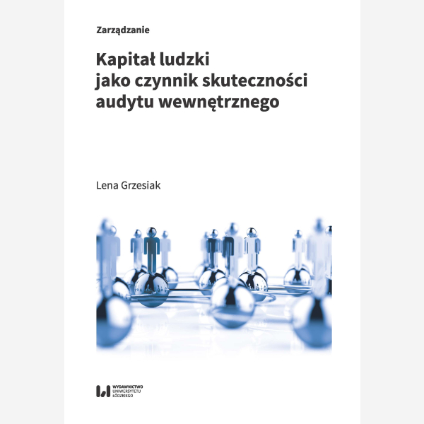 Kapitał ludzki jako czynnik skuteczności audytu wewnętrznego