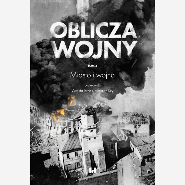 Oblicza Wojny. Tom 5