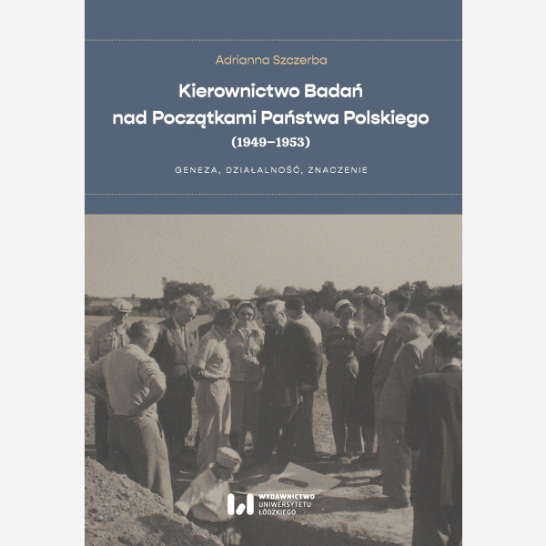 Kierownictwo Badań nad Początkami Państwa Polskiego (1949–1953)