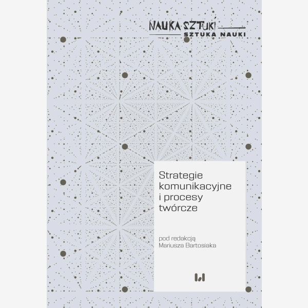 Strategie komunikacyjne i procesy twórcze