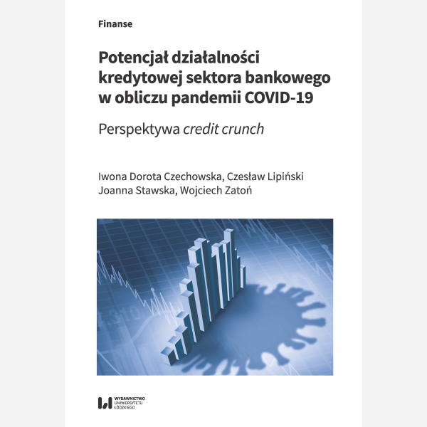 Potencjał działalności kredytowej sektora bankowego w obliczu pandemii COVID-19