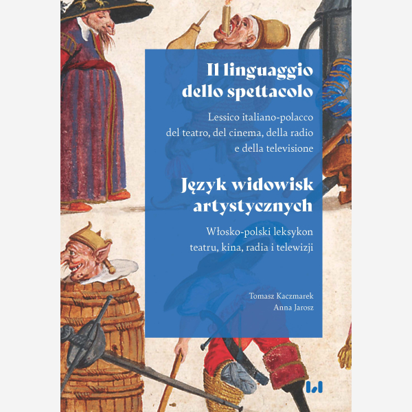 Il linguaggio dello spettacolo / Język widowisk artystycznych