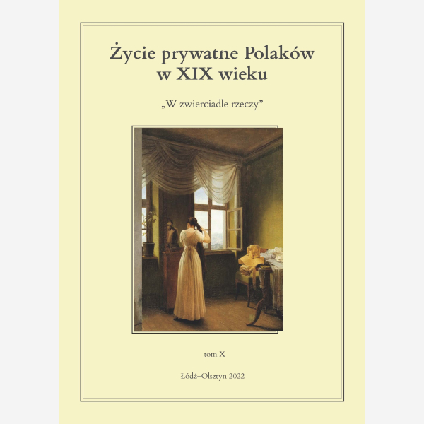 Życie prywatne Polaków w XIX wieku