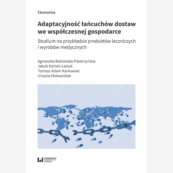 Adaptacyjność łańcuchów dostaw we współczesnej gospodarce