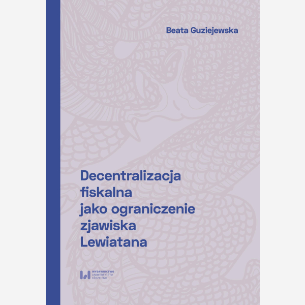 Decentralizacja fiskalna jako ograniczenie zjawiska Lewiatana
