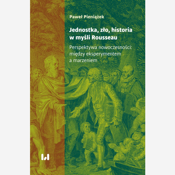 Jednostka, zło, historia w myśli Rousseau