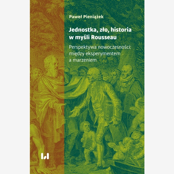 Jednostka, zło, historia w myśli Rousseau