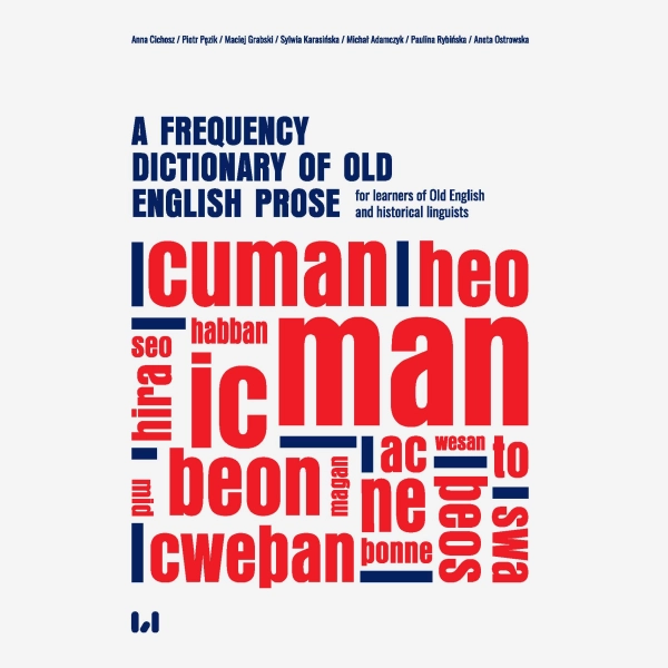 A frequency dictionary of Old English prose for learners of Old English and historical linguists