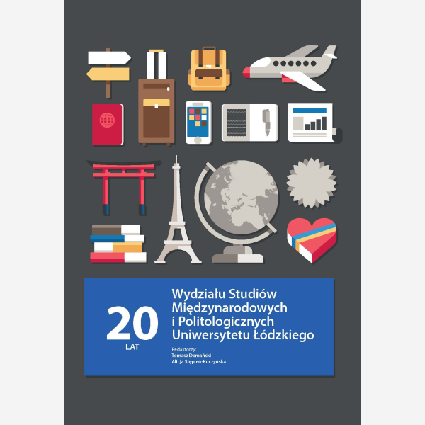 20 lat Wydziału Studiów Międzynarodowych i Politologicznych Uniwersytetu Łódzkiego