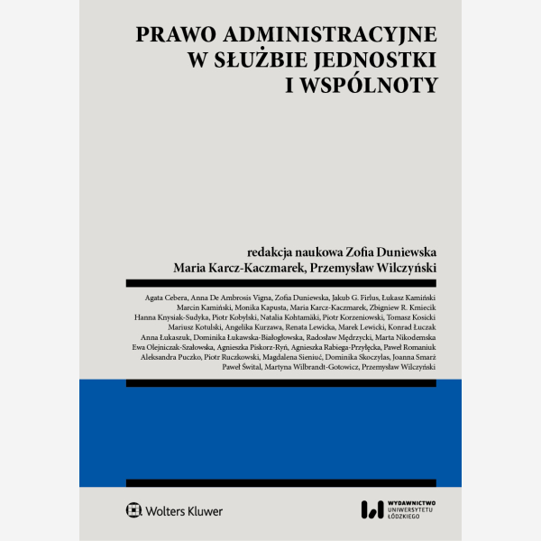 Prawo administracyjne w służbie jednostki i wspólnoty