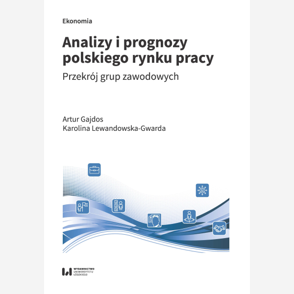 Analizy i prognozy polskiego rynku pracy