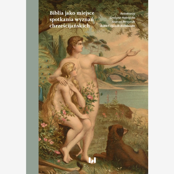 Biblia jako miejsce spotkania wyznań chrześcijańskich