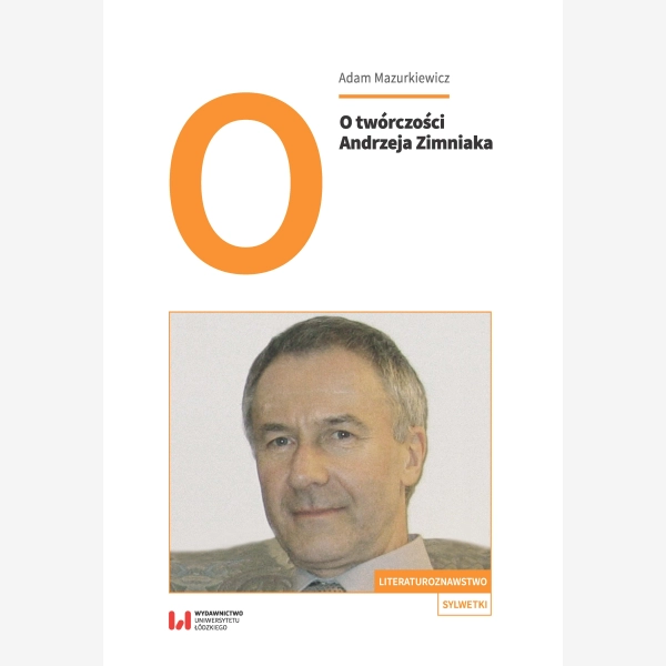 O twórczości Andrzeja Zimniaka