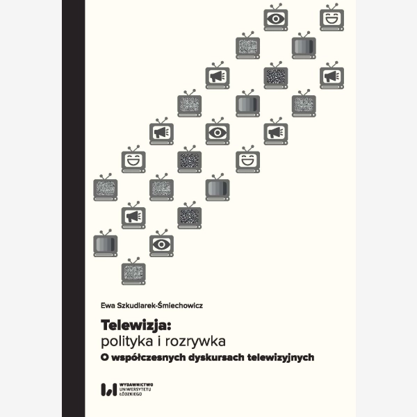 Telewizja: polityka i rozrywka