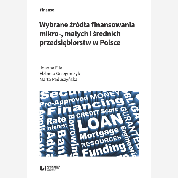 Wybrane źródła finansowania mikro-, małych i średnich przedsiębiorstw w Polsce