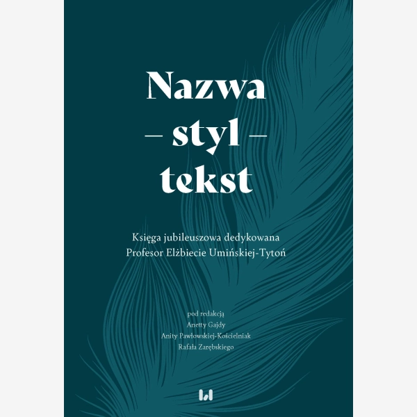 Nazwa – styl – tekst