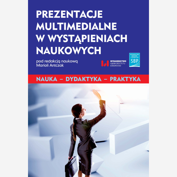Prezentacje multimedialne w wystąpieniach naukowych