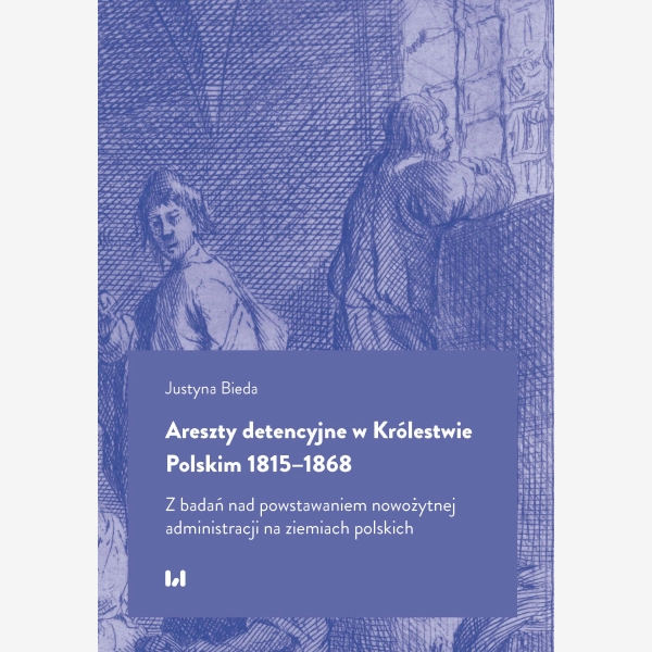 Areszty detencyjne w Królestwie Polskim 1815–1868