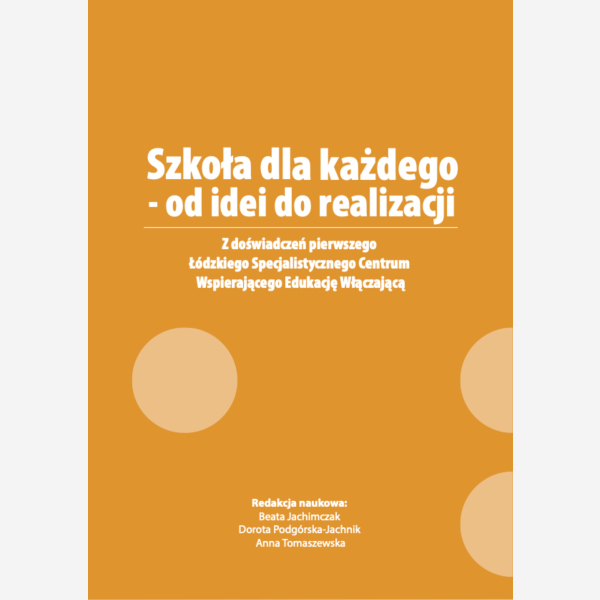 Szkoła dla każdego – od idei do realizacji