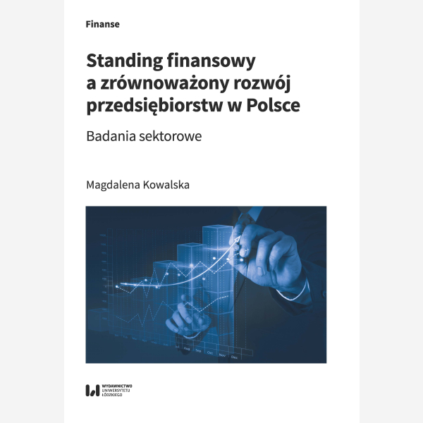 Standing finansowy a zrównoważony rozwój przedsiębiorstw w Polsce