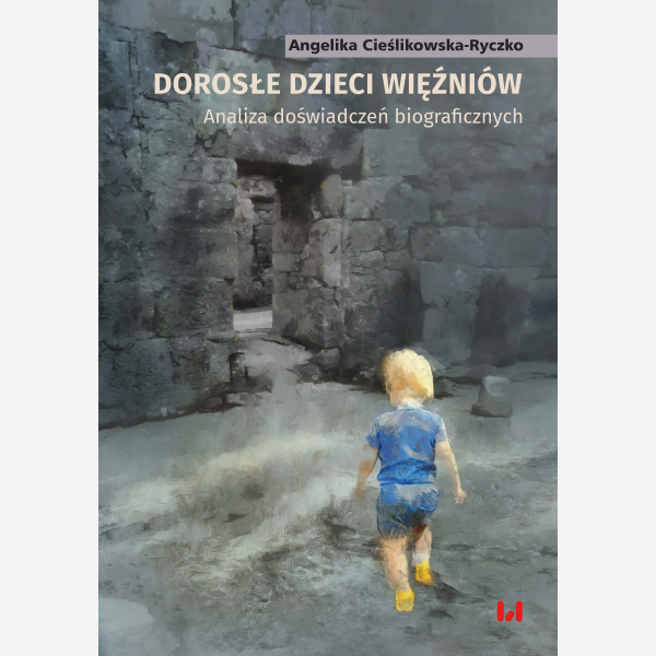 Dorosłe dzieci więźniów