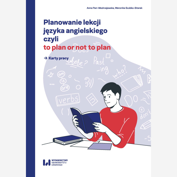 Planowanie lekcji języka angielskiego, czyli to plan or not to plan