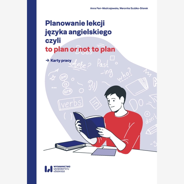 Planowanie lekcji języka angielskiego, czyli to plan or not to plan
