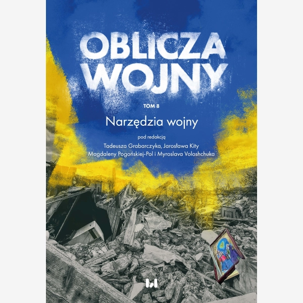 Oblicza Wojny. Tom 8