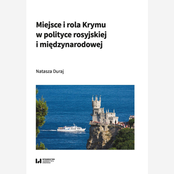Miejsce i rola Krymu w polityce rosyjskiej i międzynarodowej