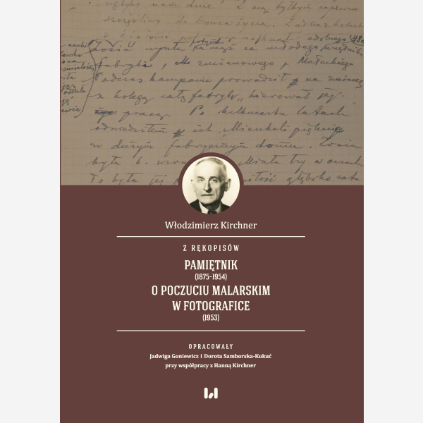 Z rękopisów: Pamiętnik (1875–1954). O poczuciu malarskim w fotografice (1953)