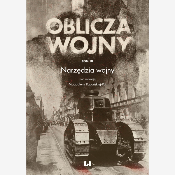 Oblicza Wojny. Tom 10