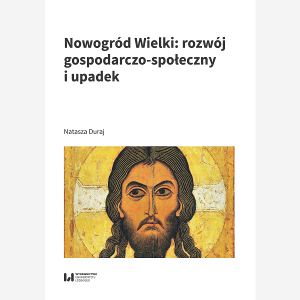 Nowogród Wielki: rozwój gospodarczo-społeczny i upadek