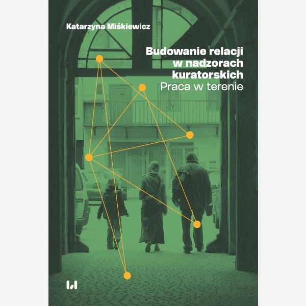 Budowanie relacji w nadzorach kuratorskich