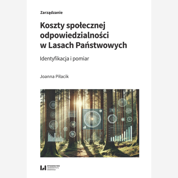 Koszty społecznej odpowiedzialności w Lasach Państwowych