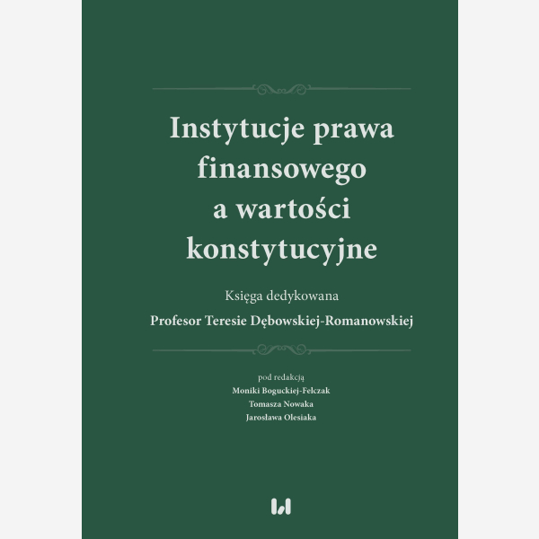 Instytucje prawa finansowego a wartości konstytucyjne