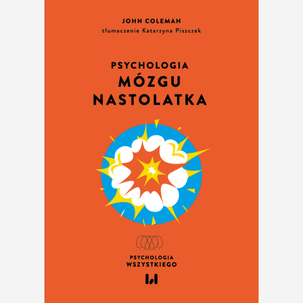 Psychologia mózgu nastolatka